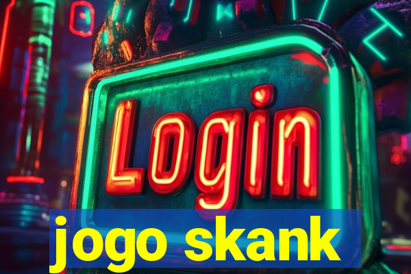 jogo skank